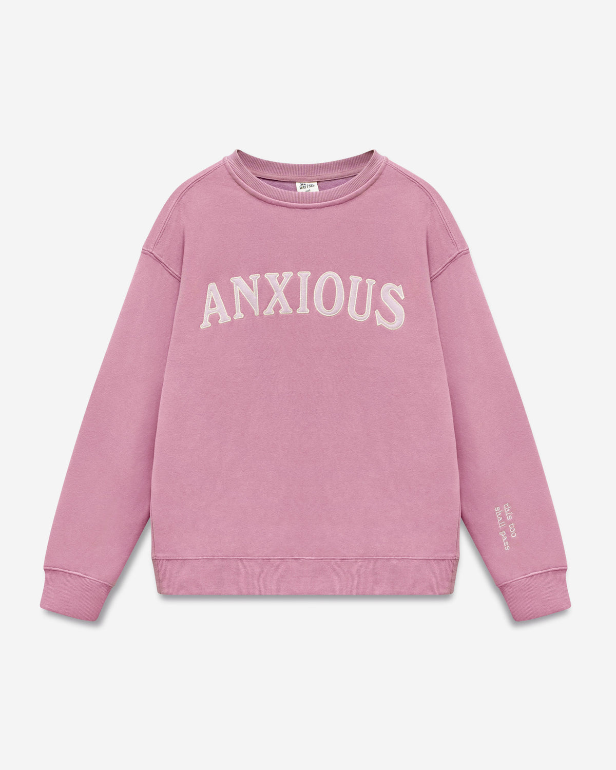 Anxious (this too shall pass) Crewneck