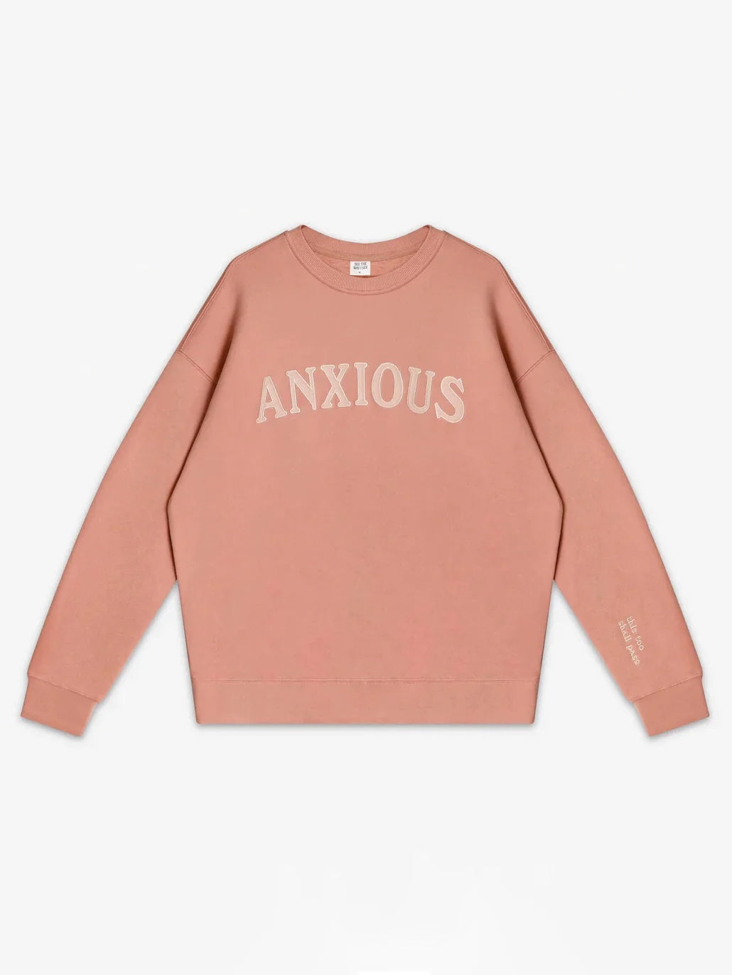 Anxious (this too shall pass) Crewneck