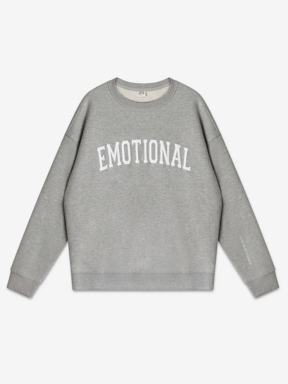 Emotional (and that's okay) Crewneck