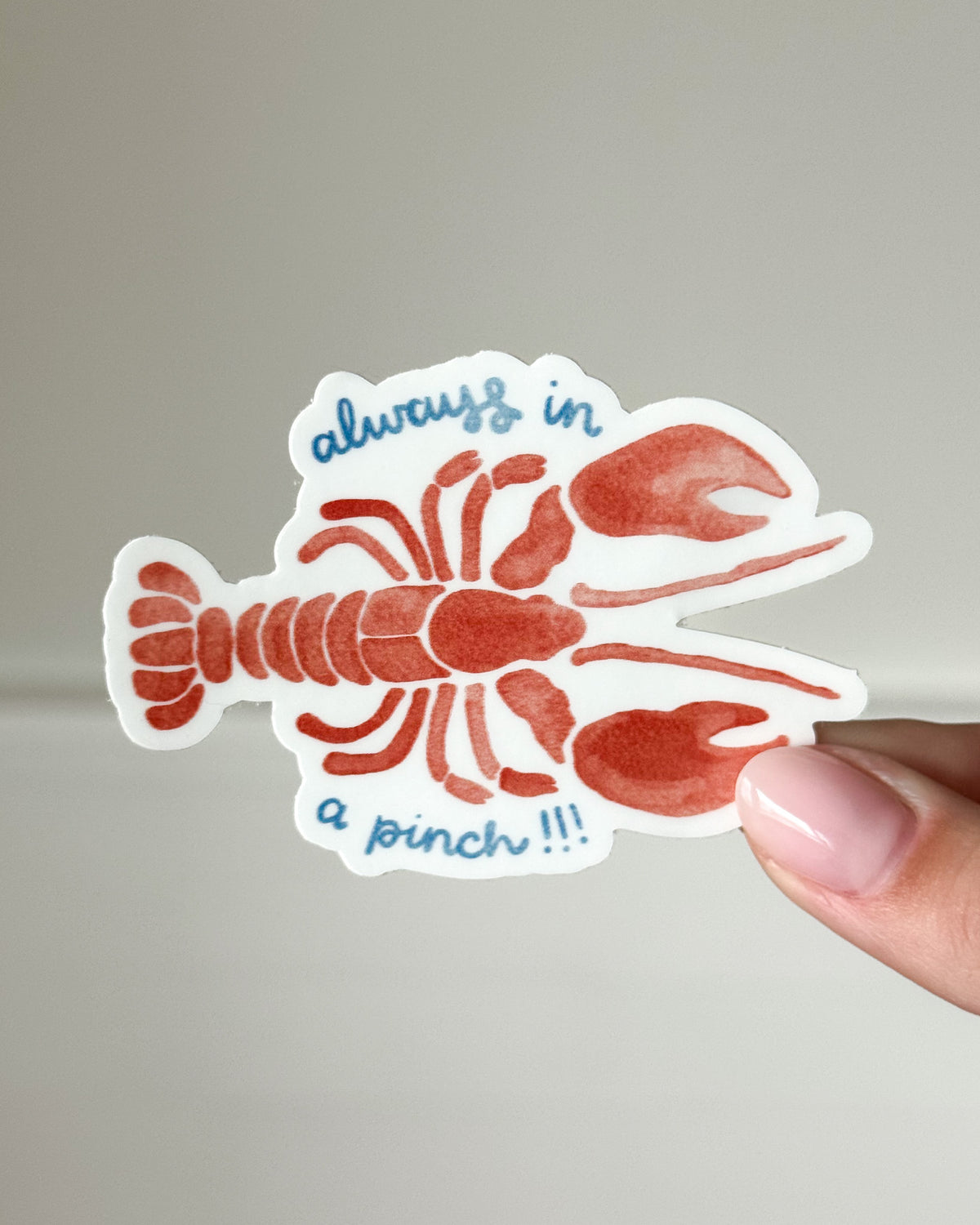 Always In A Pinch! Sticker
