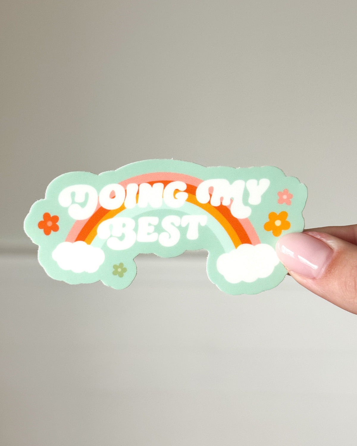 Doing My Best Sticker