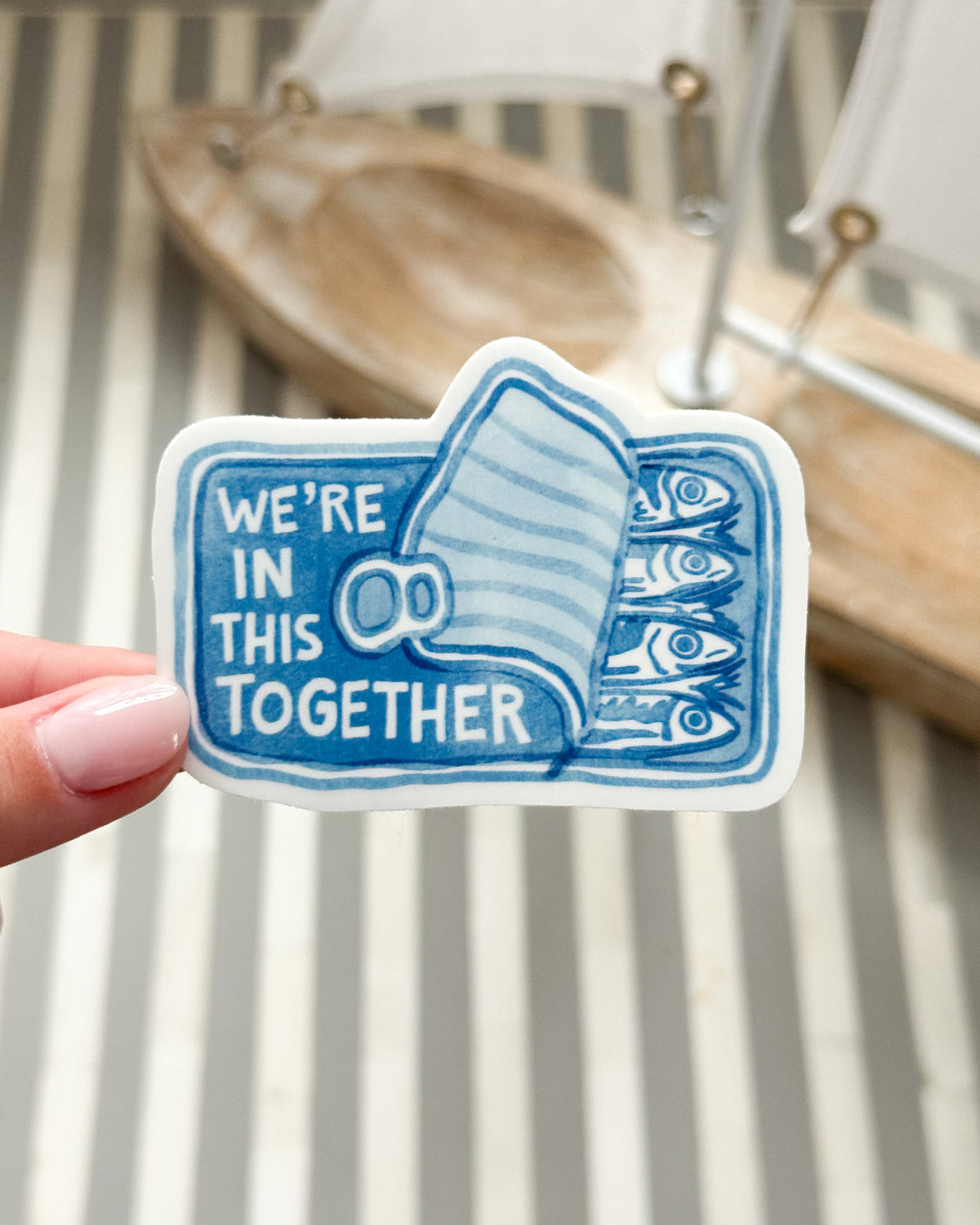 We're In This Together Sticker